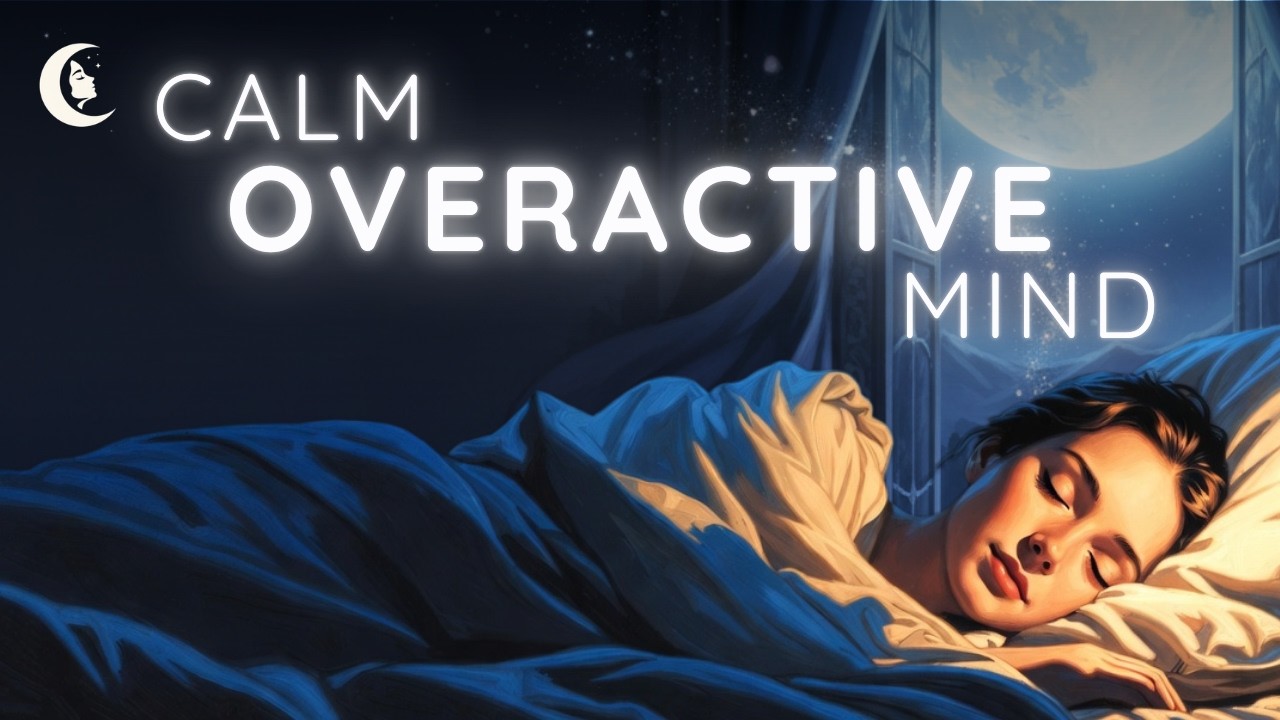 Stop Racing Thoughts at Night — Sleep Hypnosis for Overactive Mind