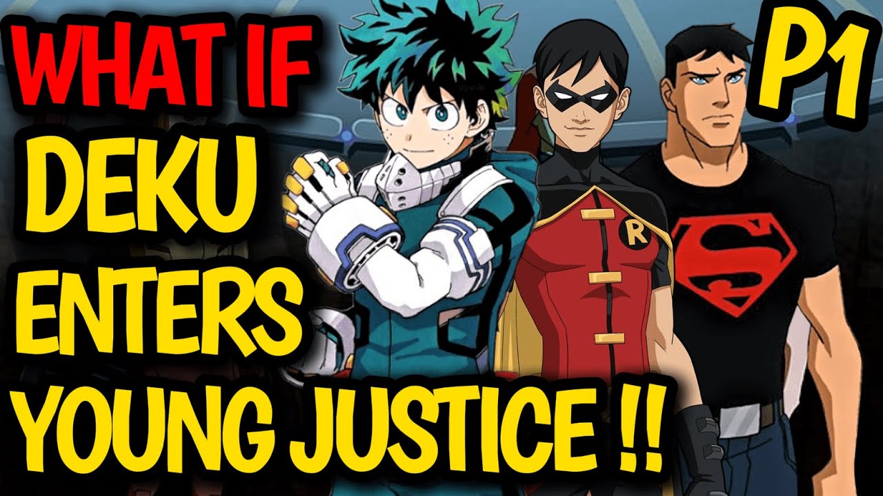 What if DEKU enters YOUNG JUSTICE !? Robin Deku Superboy New Team ? Deadly Villians &  Mission#anime