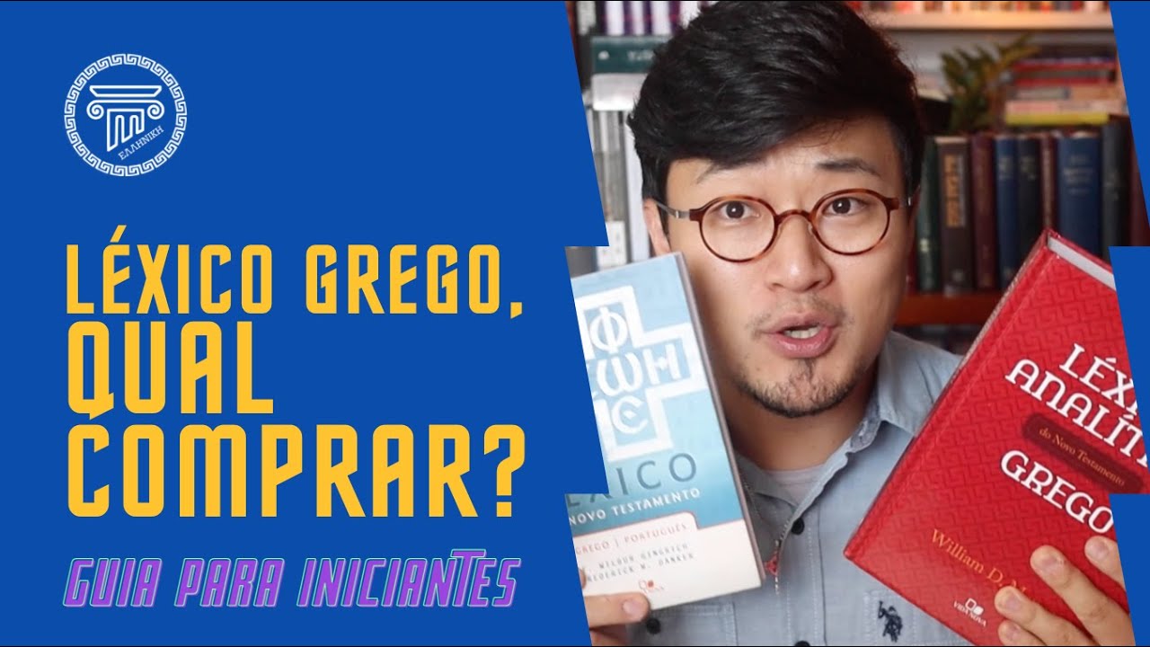 LÉXICO GREGO, QUAL COMPRAR? | Guia para os iniciantes
