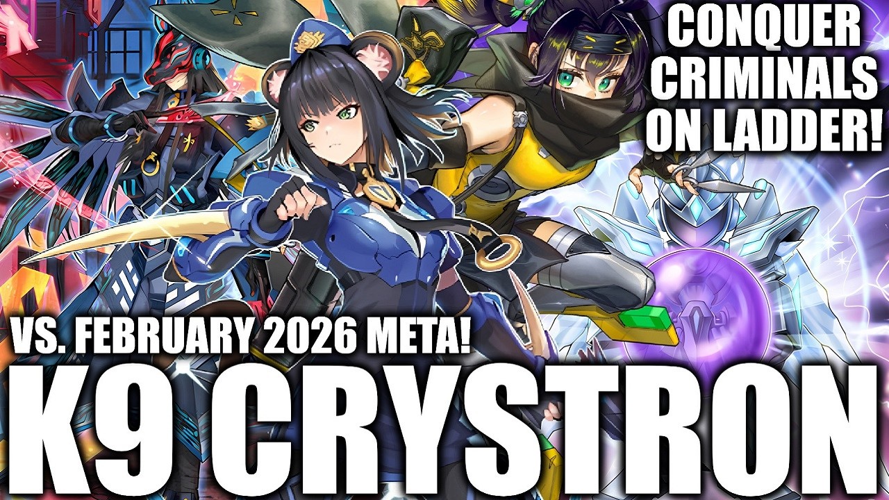 (Master Duel) YOU'RE UNDER ARREST LADDER CRIMINALS! - Crystron K9 (February 2026)