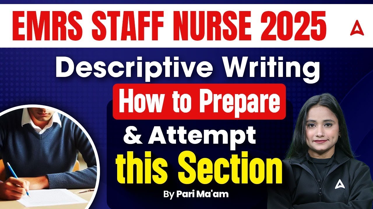 EMRS Staff Nurse Vacancy 2025 Descriptive Writing | How to Prepare & Attempt This Section | #EMRS