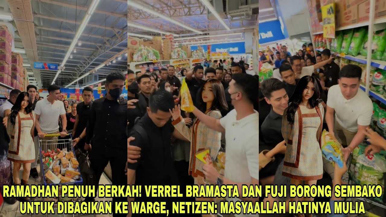 Ramadhan Penuh Berkah❗Verrel Bramasta dan Fuji Borong Sembako untuk Dibagikan ke Warga Setempat 