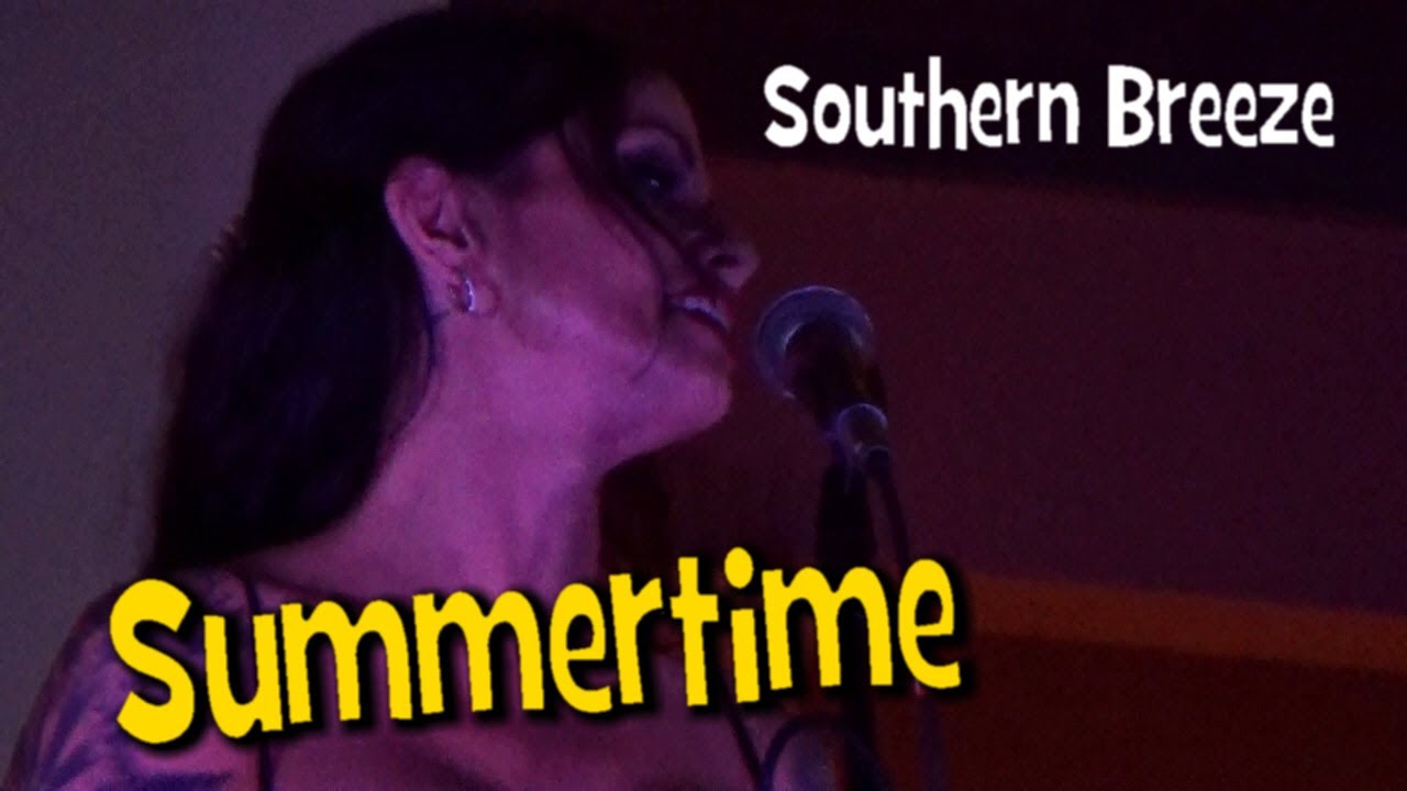 Summertime от Southern Breeze