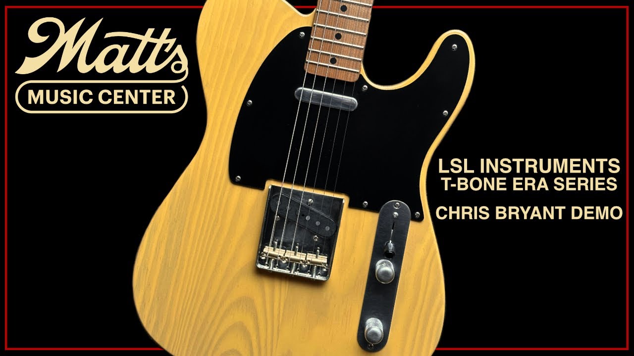 Matt's Music Center - LsL Instruments T-Bone Era Series - with Dr. Z Z Wreck - Chris Bryant demo