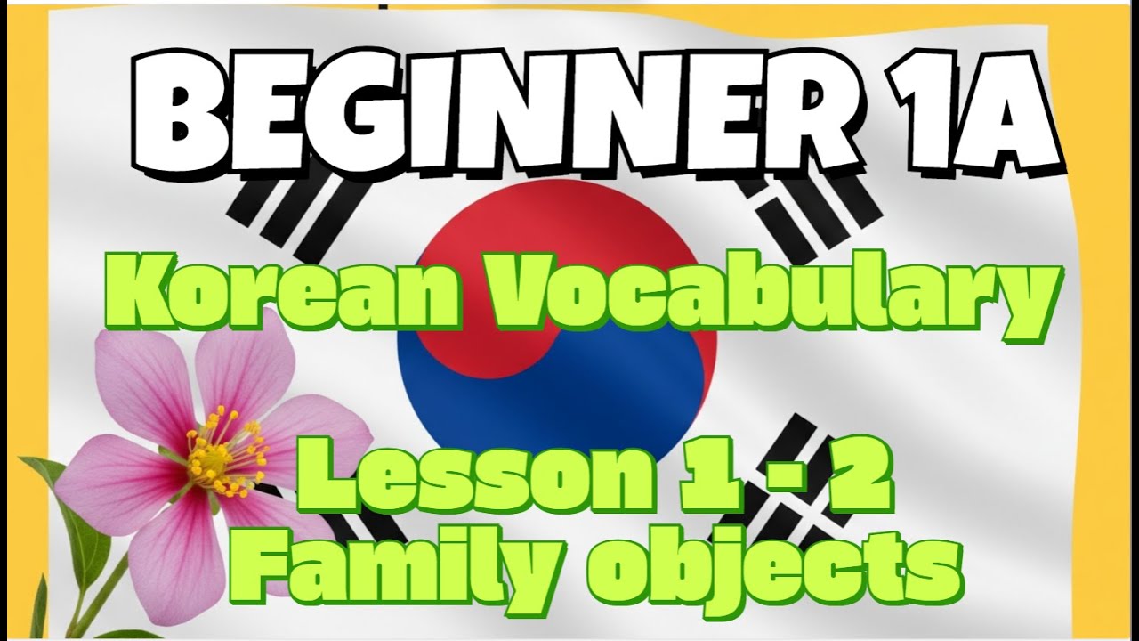 Beginner 1A| Korean Vocabulary |1-2.가족 (Family, Others)