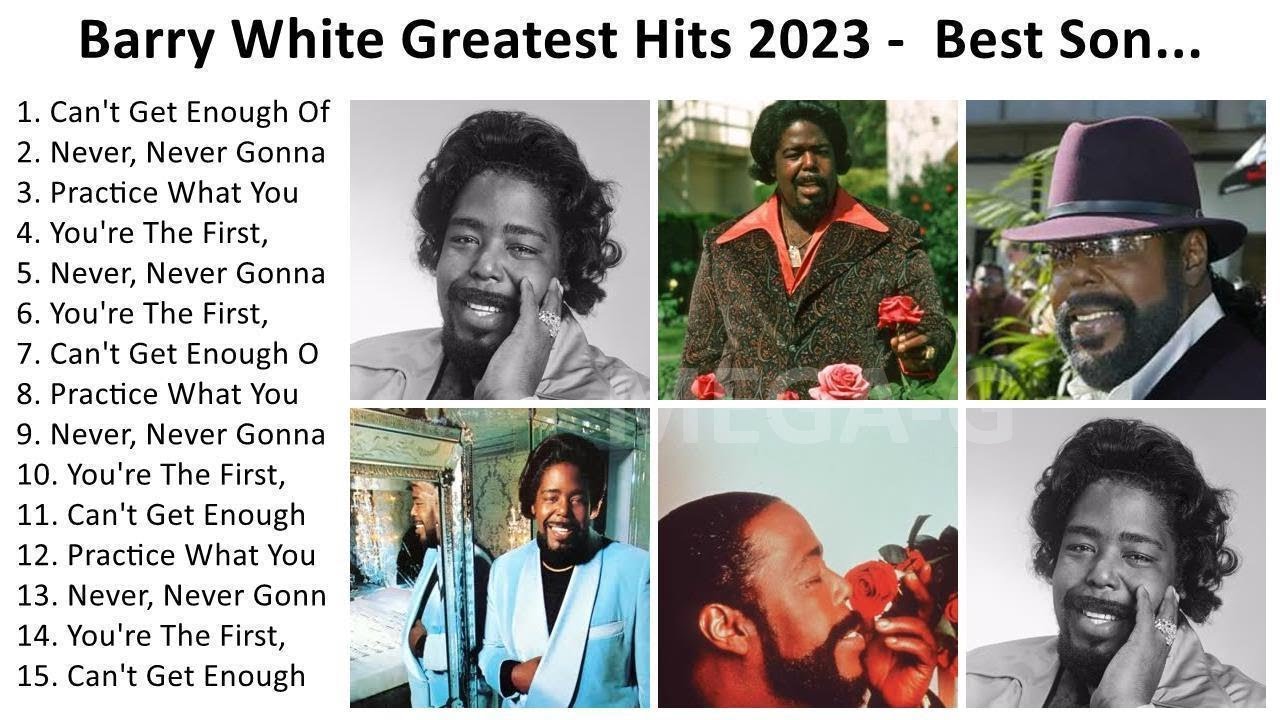 B a r r y W h i t e 2023 - Greatest Hits, Full Album, Best Songs