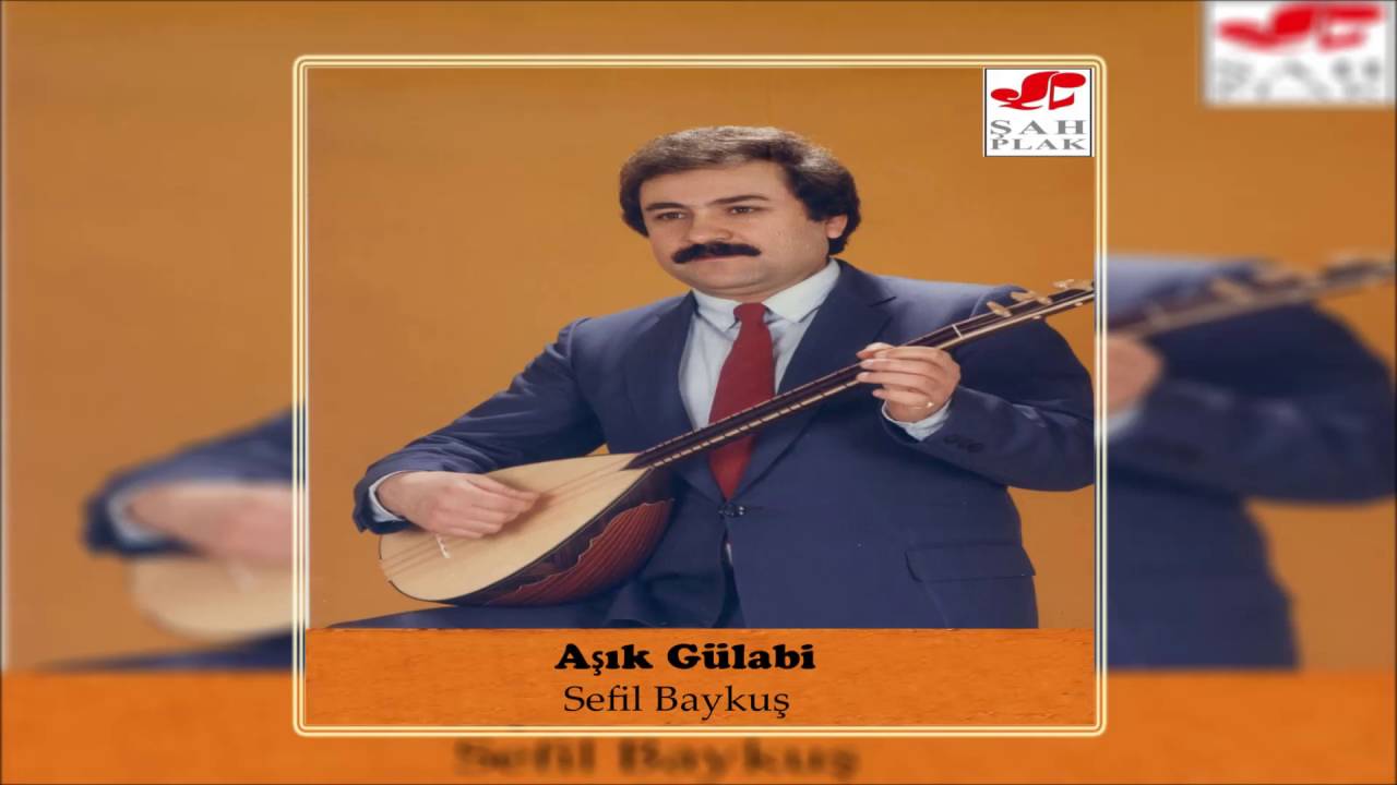 Aşık Gülabi - Yar Diye Diye | Sefil Baykuş | © Şah Plak