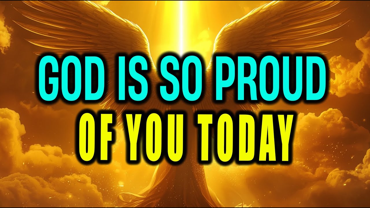 Chosen Ones, God Said: You Made Me So Proud of You Today