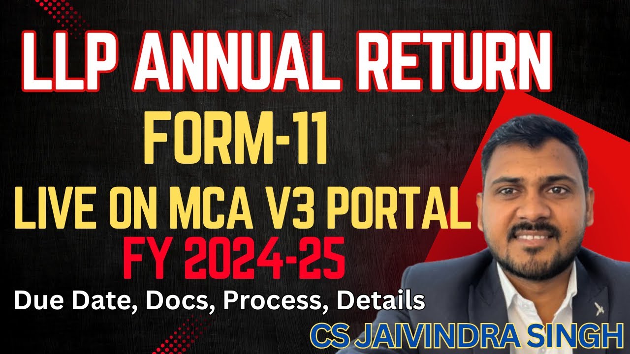 LLP Annual Return FY 2024-25 I LLP Form 11 Live on MCA V3 Portal