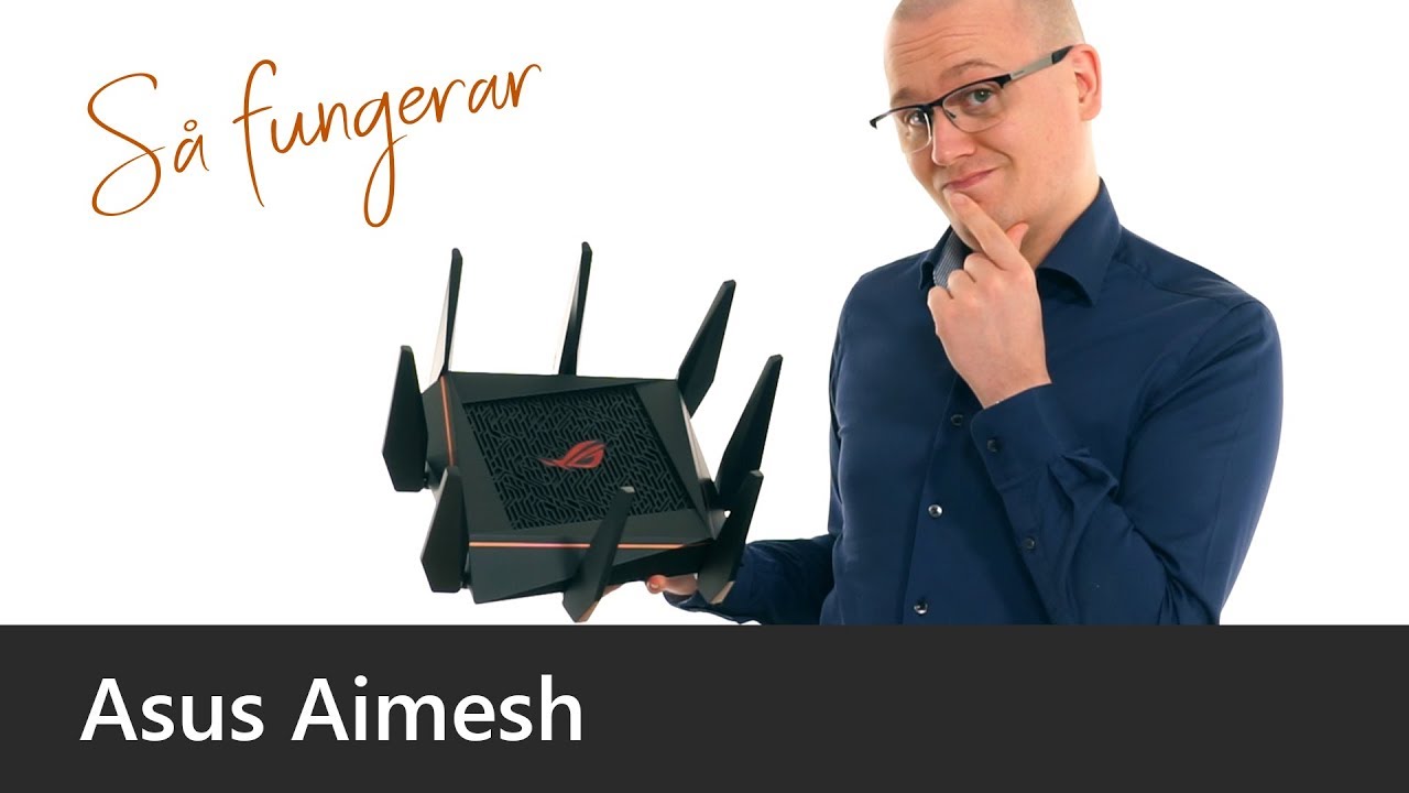 Så fungerar Asus Aimesh – förvandlar vanlig router till mesh