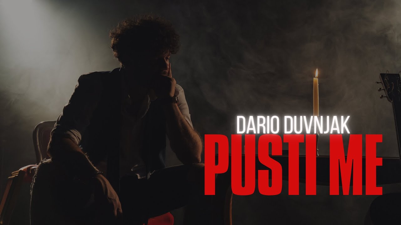 Dario Duvnjak - Pusti me (Official video)