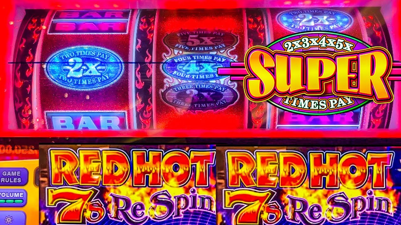 2X3X4X5X Super Times Pay Red Hot 7s ReSpin Classic 3 Reel Slot