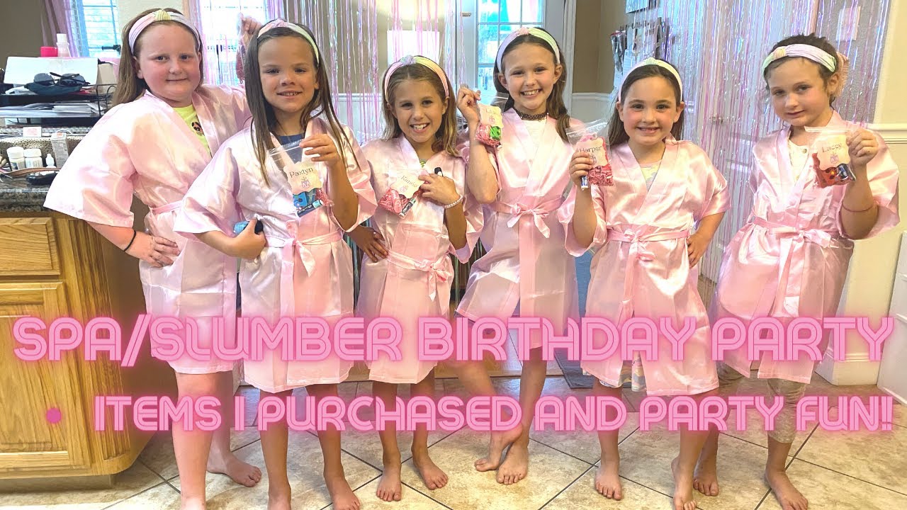Spa/Sleepover Birthday Party
