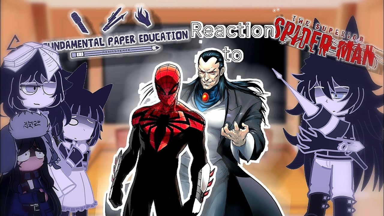 Characters from fundamental paper education reacting to Superior + morlun (parte 4)