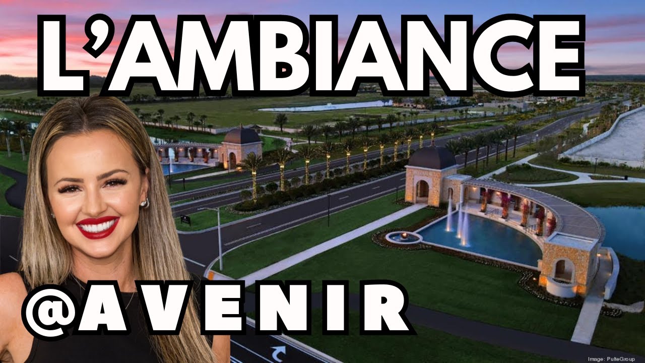 LAmbiance AT AVENIR, New Construction in Palm Beach Gardens ( Decription + Models )