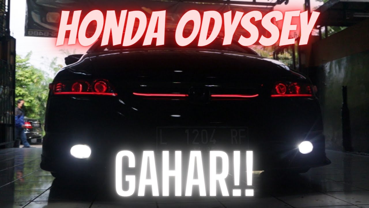 Honda Odyssey Modif Headlamp & Stoplamp Jadi Gahar Dan Gagah!!