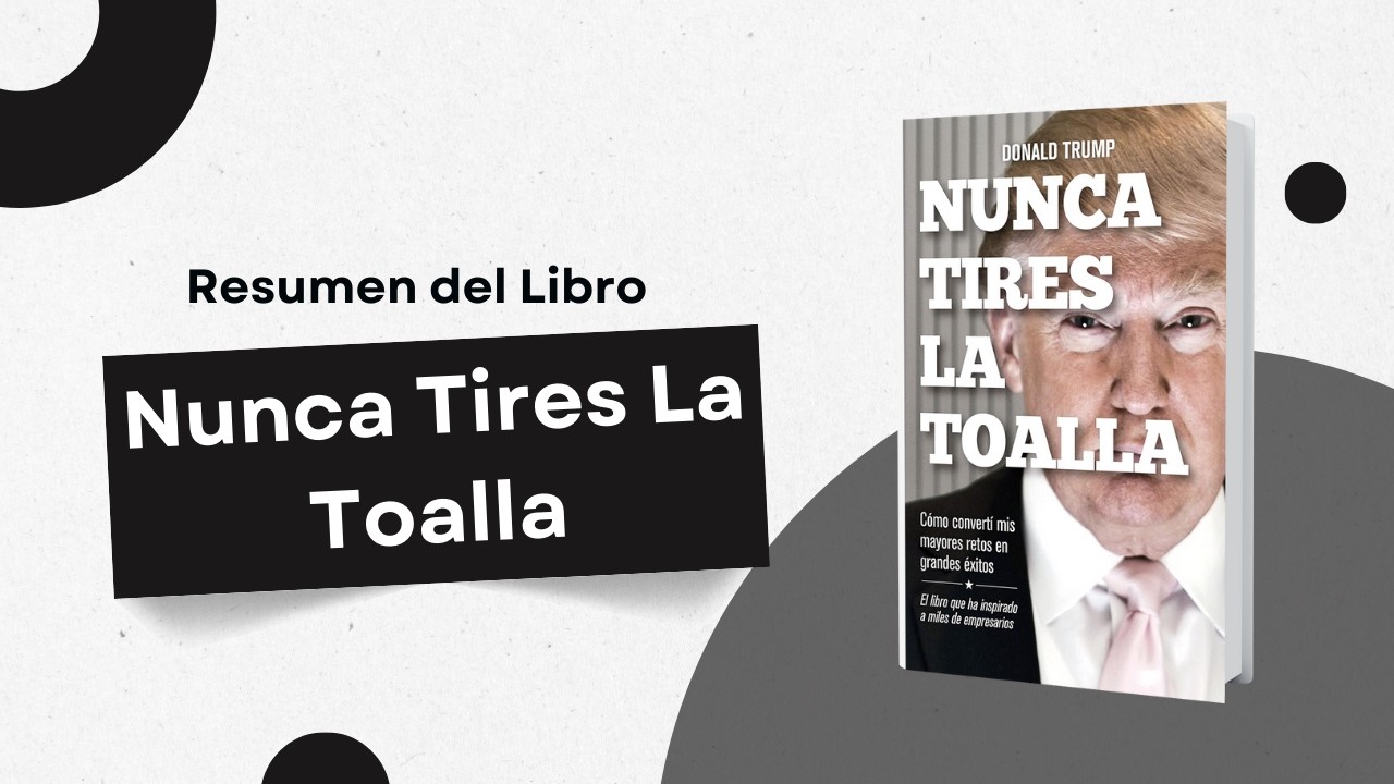 Resumen del libro Never Give Up de Donald Trump