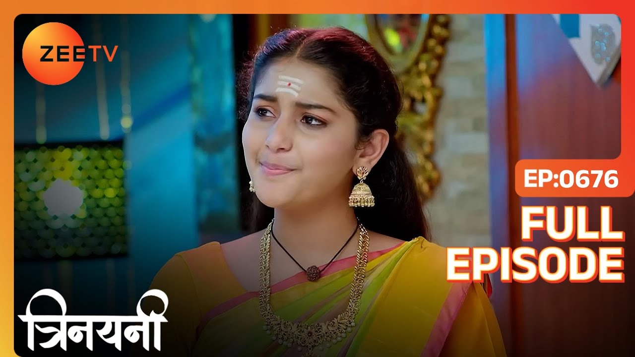 Vishalakshi exposes Hasini’s lies | Trinayani Hindi | Full Ep. 676 | ZEE TV