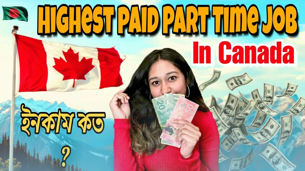Highest paid part time jobs in Canada 🇨🇦 || vlog12