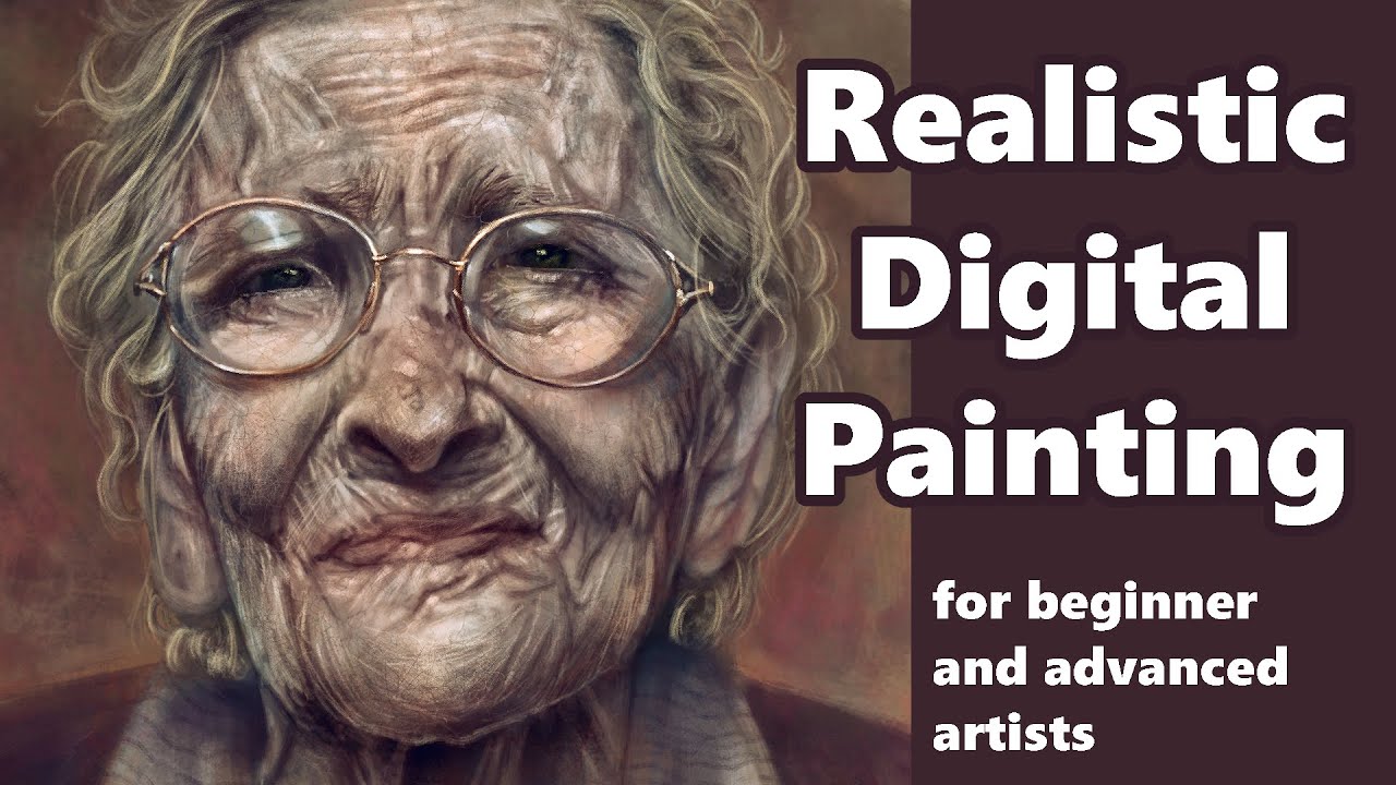 Realistic Painting Workflow - Tutorial for beginner and advanced artists