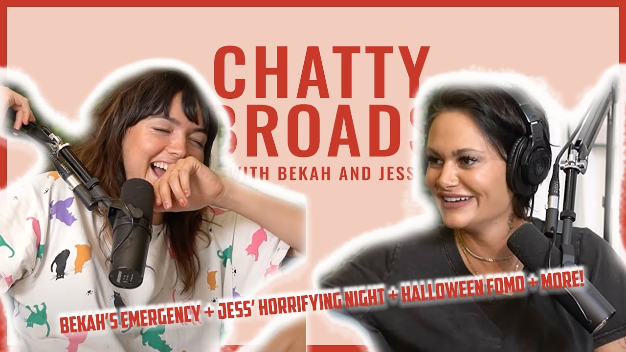 Bekah&rsquo;s Emergency + Jess&rsquo; Horrifying Night + Halloween FOMO + More!