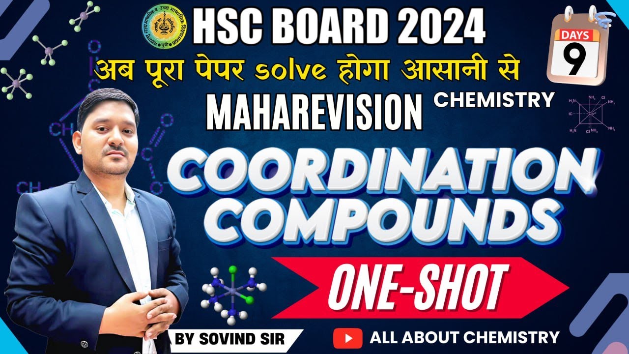 COORDINATION COMPOUNDS #oneshot |Class 12th | PYQs | HSC | Sovind Sir | All about Chemistry