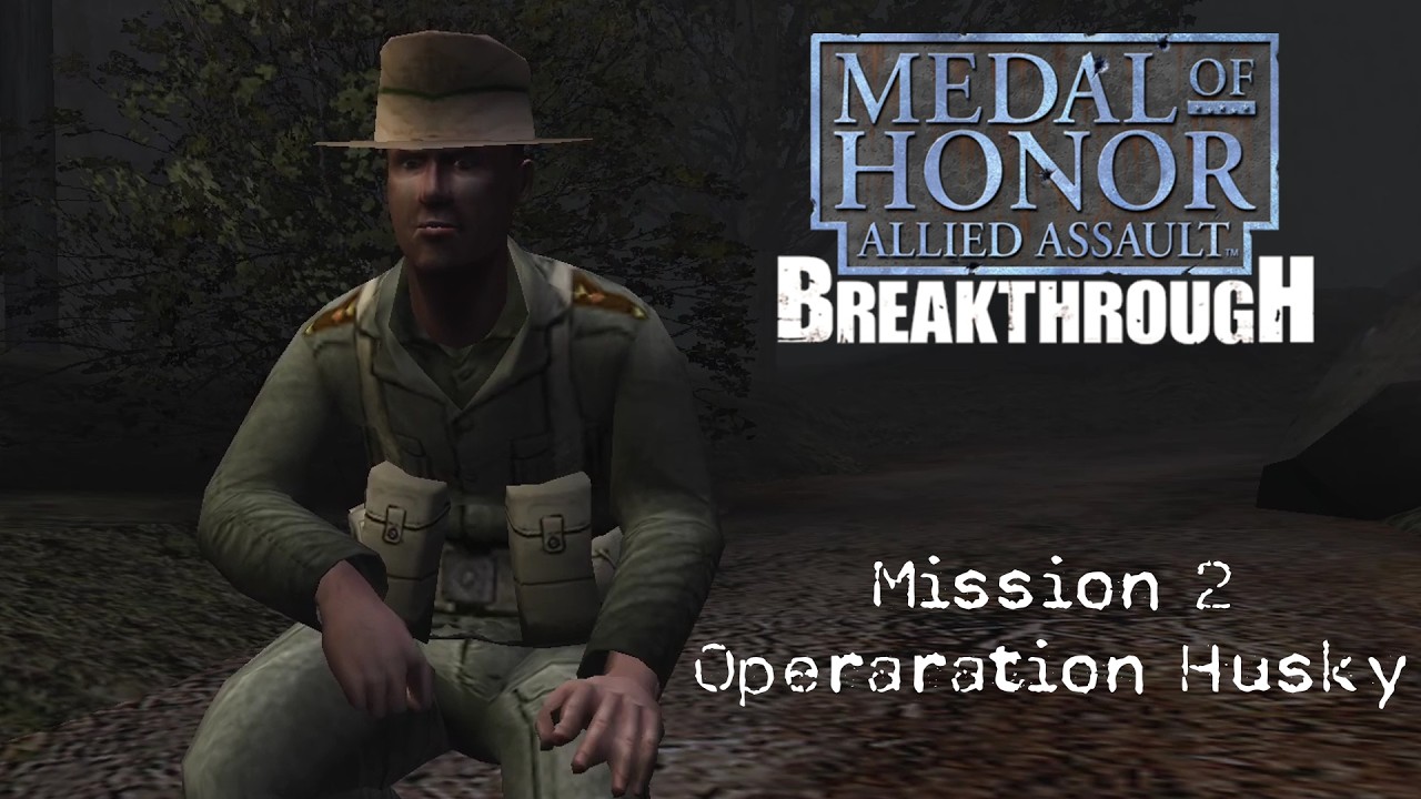 Medal of Honor: Allied Assault: Breakthrough - Operation Husky (Mission 2)