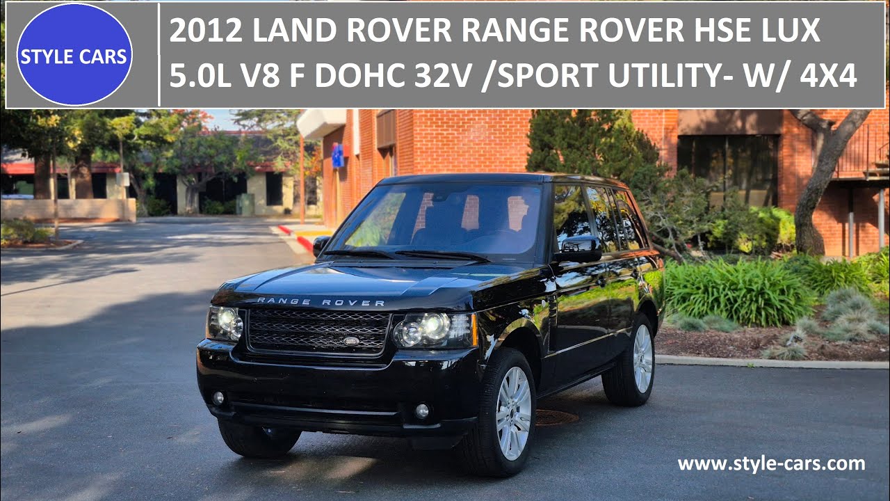 2012 RANGE ROVER HSE LUX Exterior & Interior