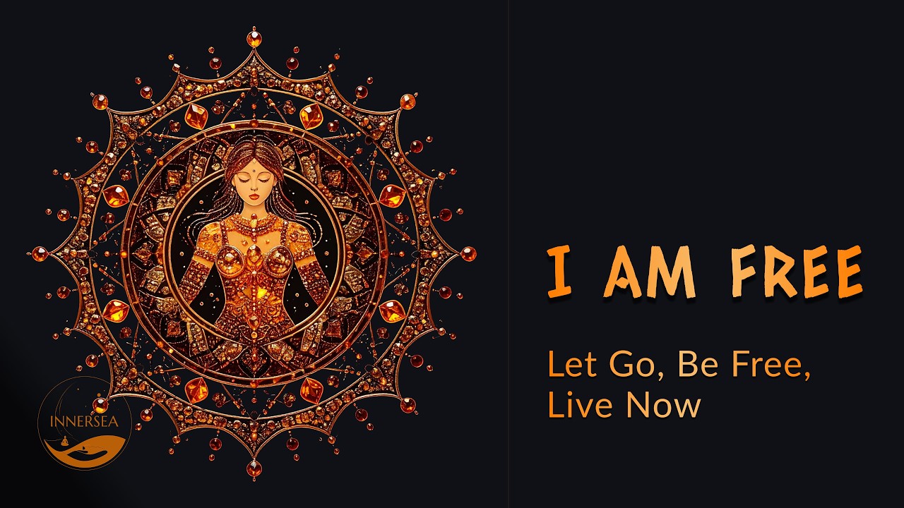 I AM FREE – Let Go, Be Free & Release Negative Emotions