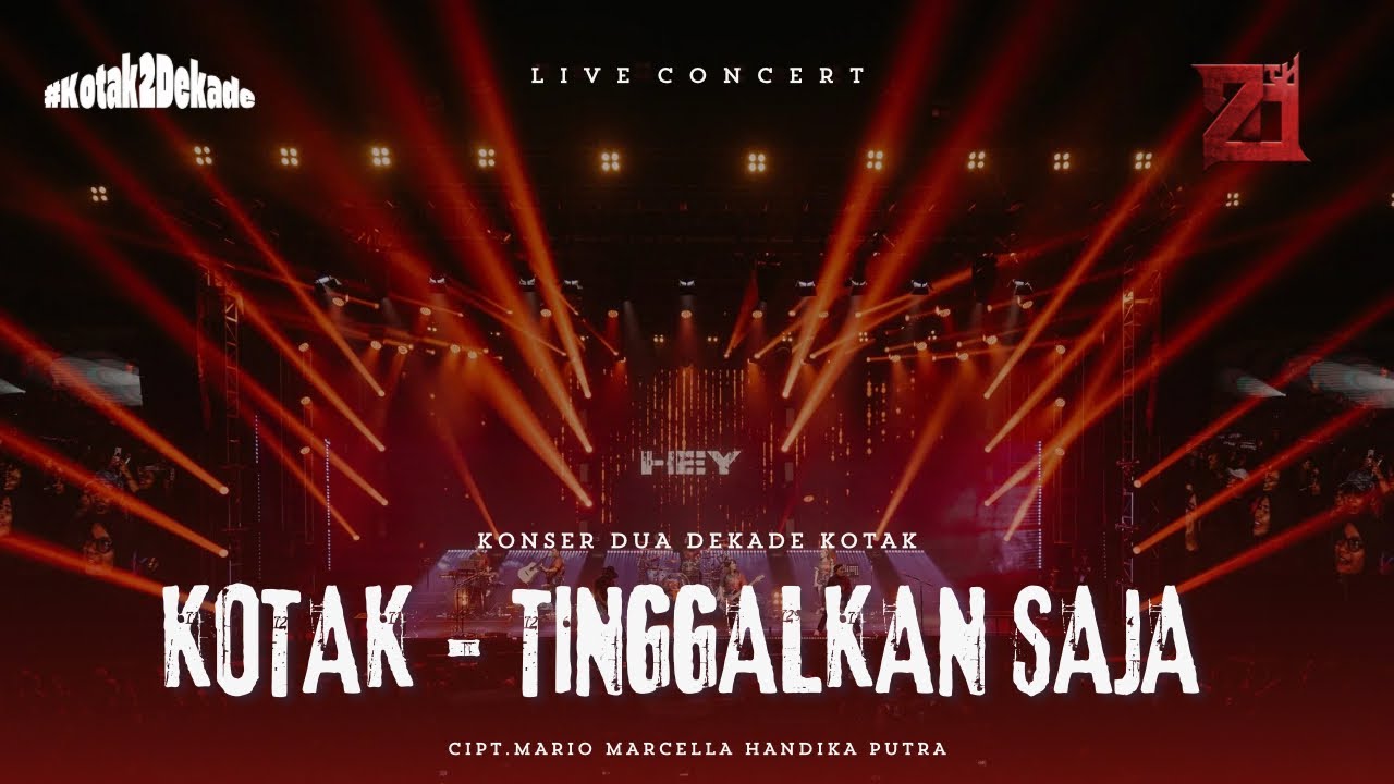 KOTAK - Tinggalkan Saja 