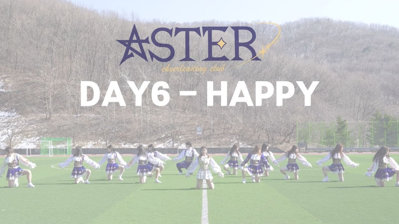 [단국대학교 치어리딩 동아리] 아스테르 3기 기수영상2 | DAY6 - HAPPY