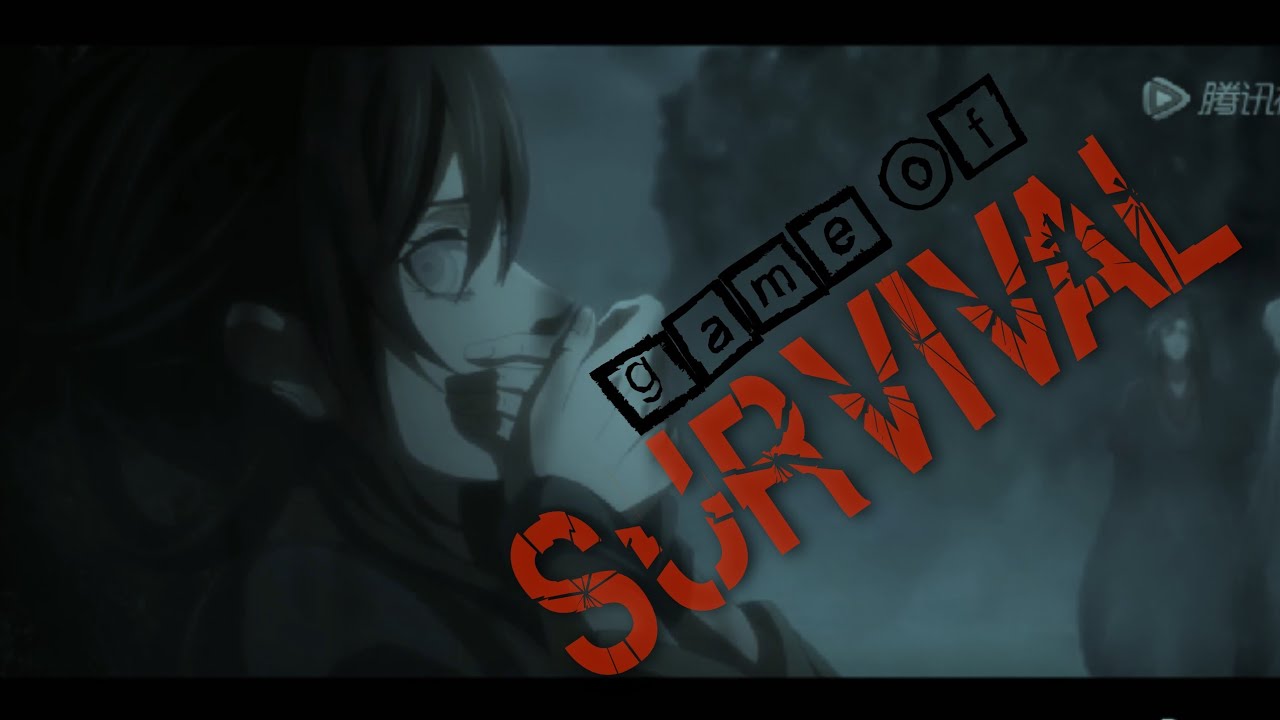 MDZS AMV- Game of Survival