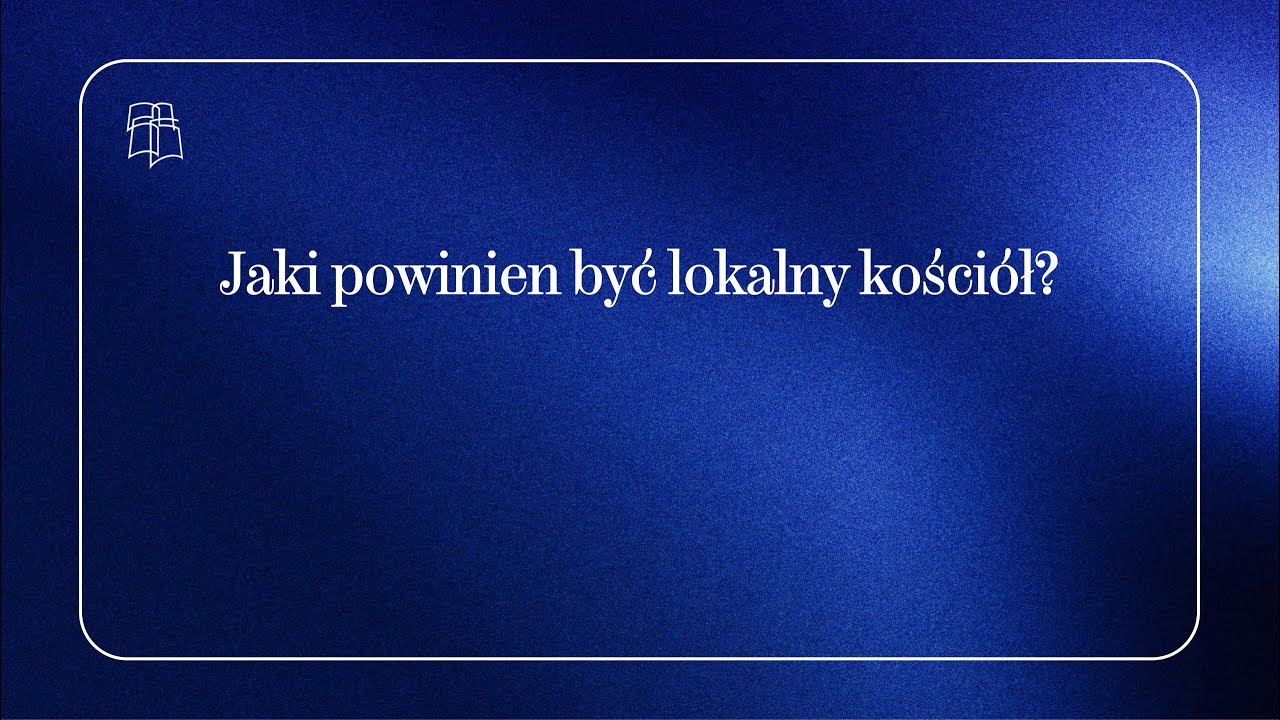 Baptyści Gdańsk: Irek Lehwark - Jaki powinien być lokalny kościół?