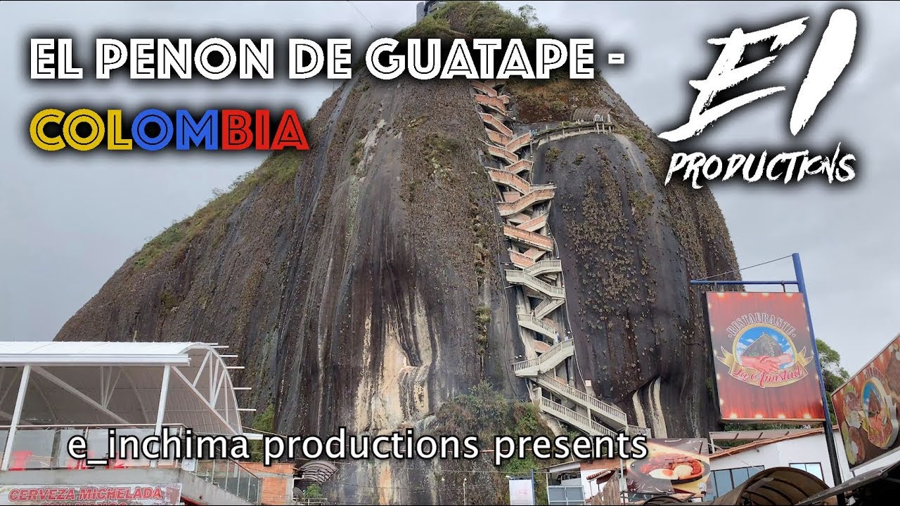 El Penon de Guatape - Exploring Colombia