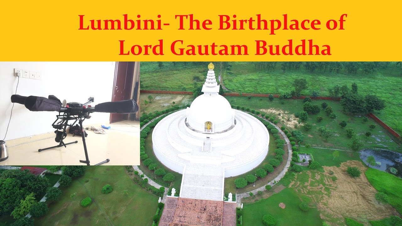Drone Reveals Nepal, Lumbini- The Birth Place of Lord Gautam Buddha