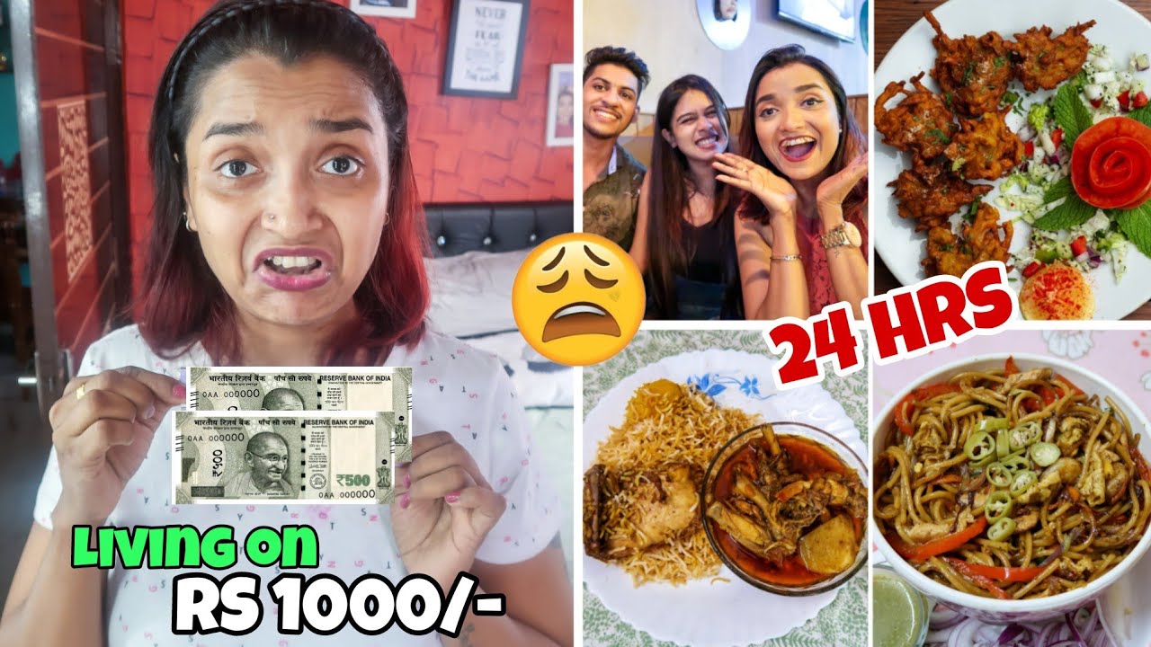 Vlog - Living on Rs 1000 for 24 HOURS Challenge - A Day in My Life -  FOOD CHALLENGE India