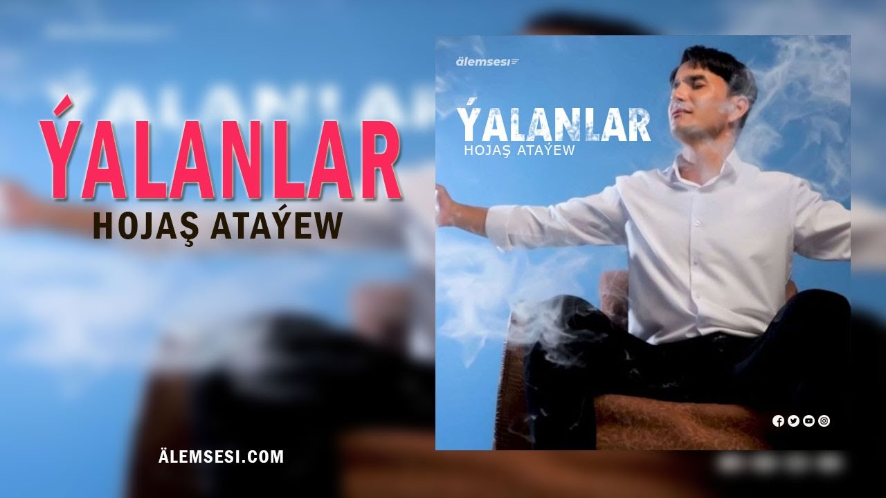 Hojaş Ataýew - Ýalanlar (cover)