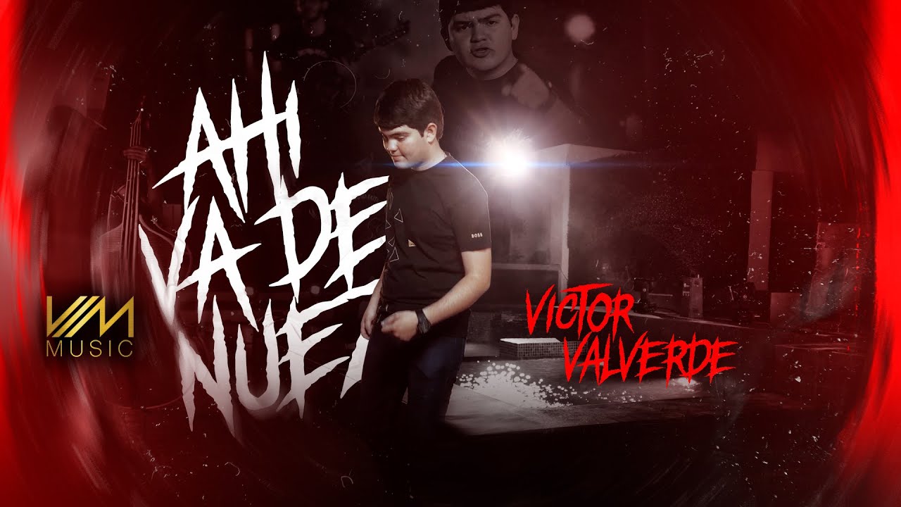 Victor Valverde - Ahi Va De Nuez (Video Oficial)