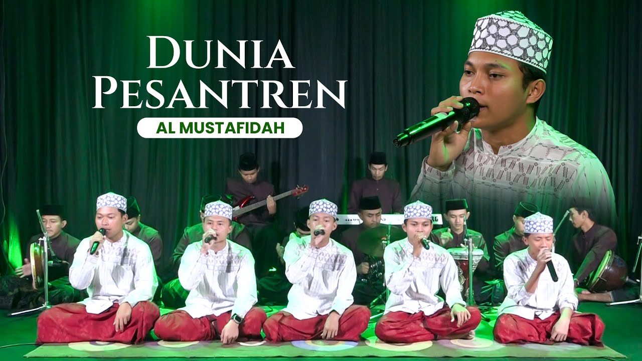 (Lagu Viral pada Zamannya !) DUNIA PESANTREN - Al Mustafidah | Versi Banjari Modern