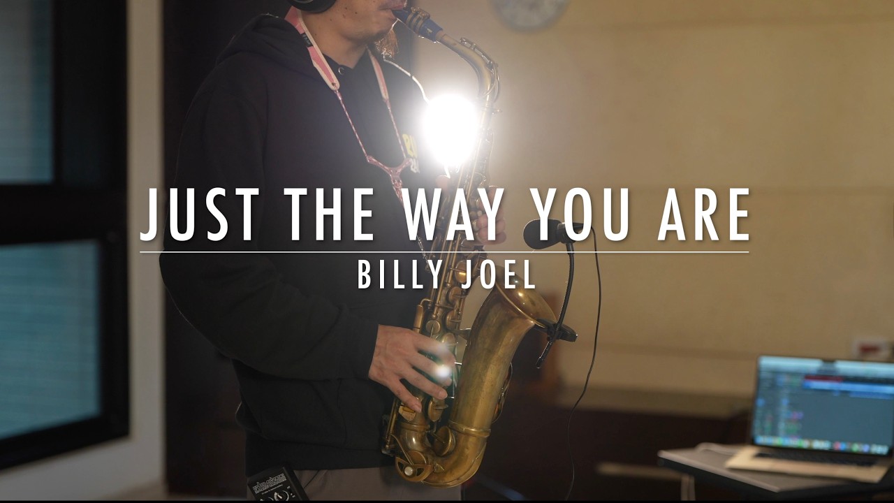 Just The Way You Are by Billy Joel  | 薩克斯風演奏 Sax Cover |