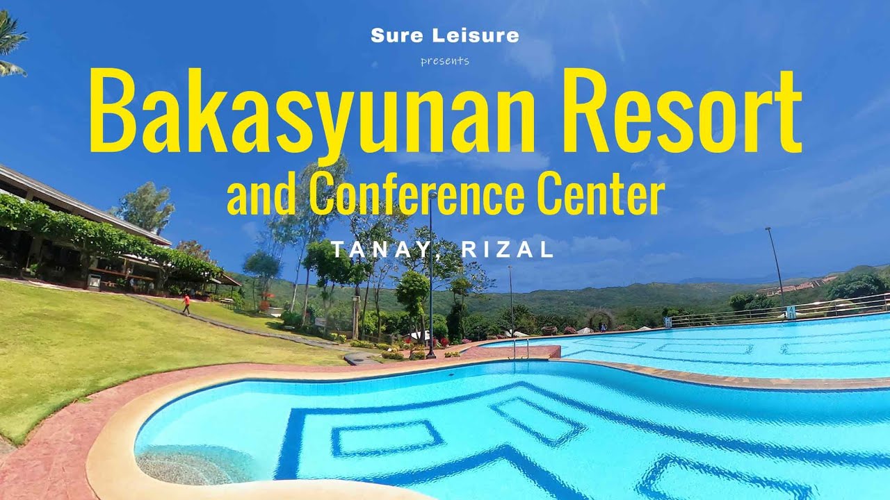 Bakasyunan Resort and Conference Center Tanay HD | Sure Leisure