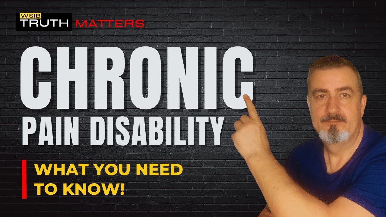 CHRIONIC PAIN DISABILITY, WHAT IS IT AND HOW DOES THE WSIB DEAL WITH IT?