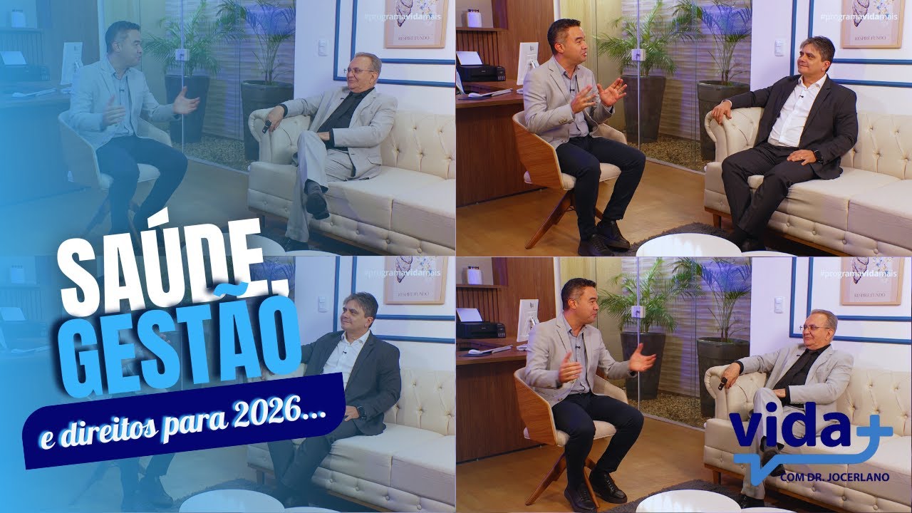 Saúde, gestão, direito e justiça social para 2026 | Programa Vida+ - 11/01/2026
