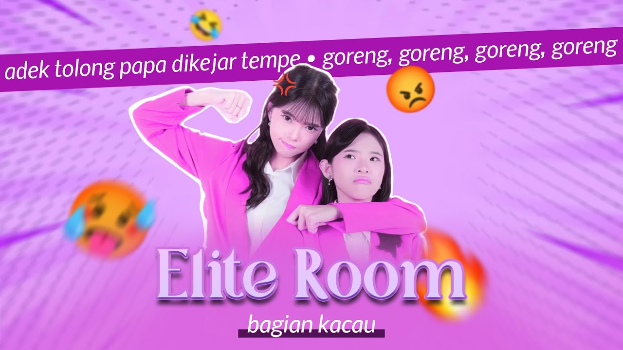 Kasian Ga Pernah Diajak | Elite Room Part 2
