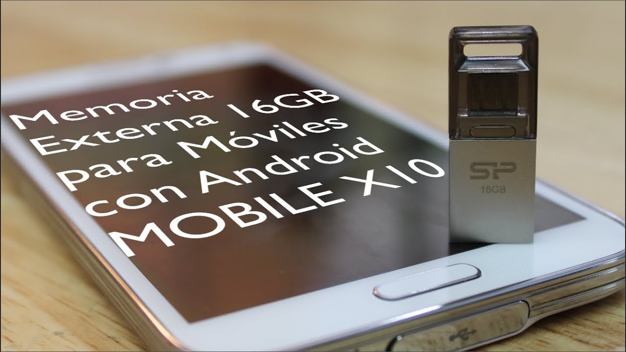 Unboxing Mobile X10 Memoria externa para dispositivos móviles Android