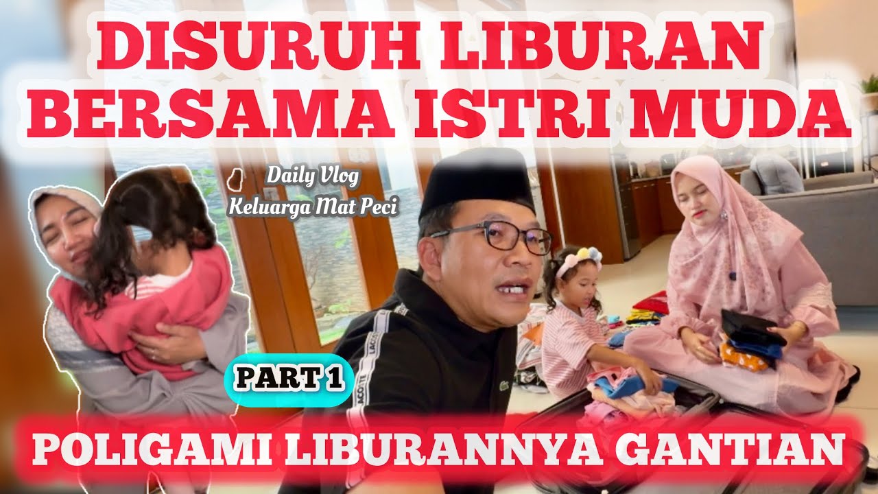 DI SURUH LIBURAN BERSAMA ISTRI MUDA‼️ SAATNYA LIBURAN BERSAMA OCHIE‼️ #PART1
