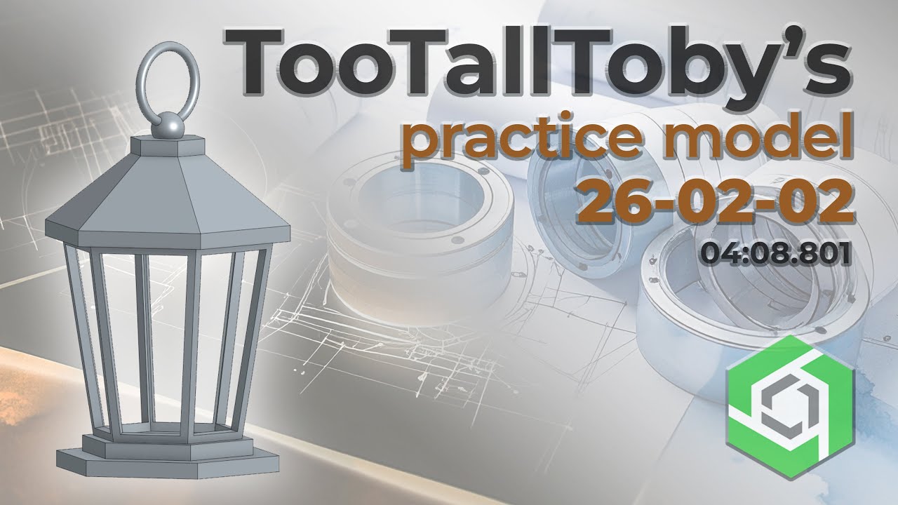 Onshape Speedmodeling Too Tall Toby Practice Model 26-02-02