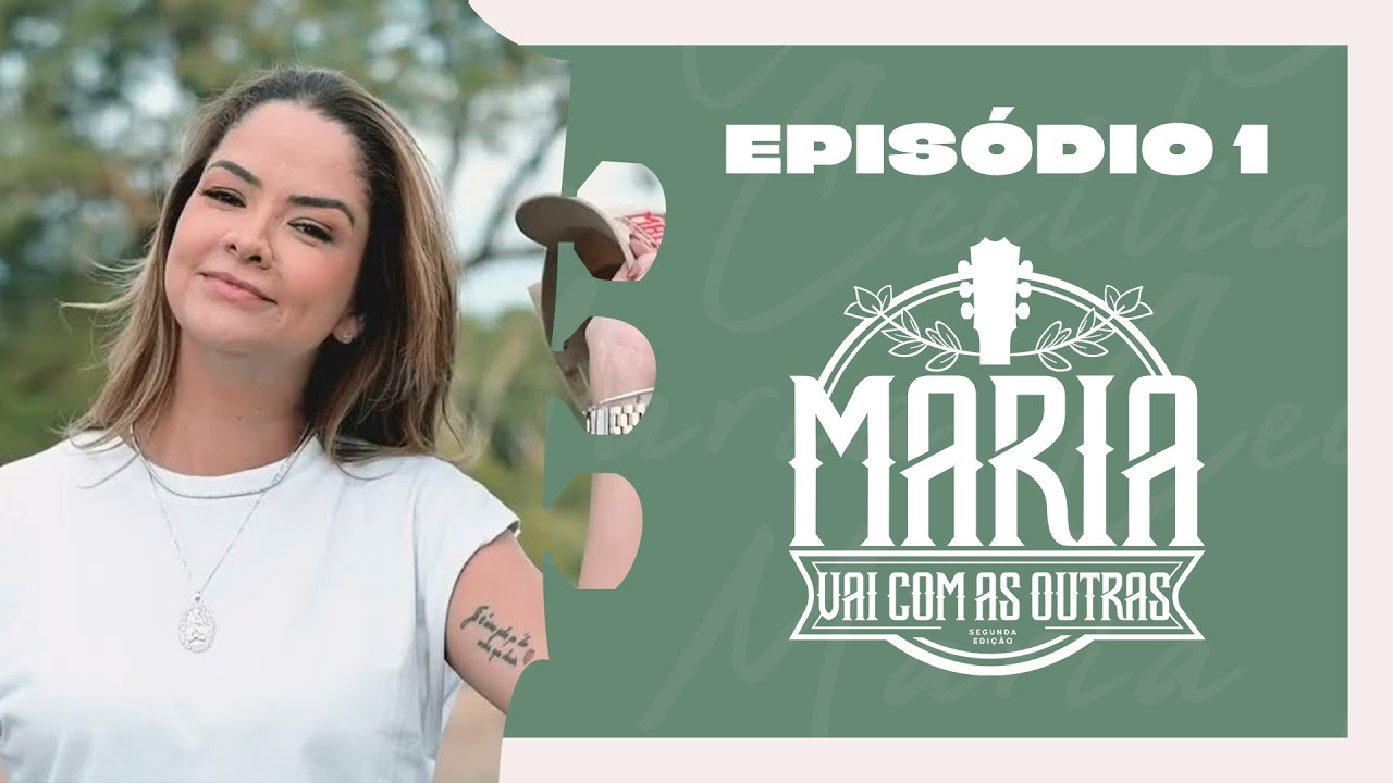 Maria Vai Com As Outras 2 - Episódio 1