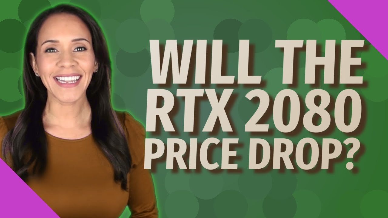 Will the RTX 2080 price drop?