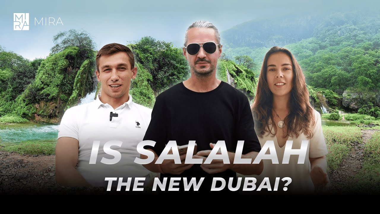 MIRA Discovers OMAN, Salalah: The most promising market of the Middle East you know nothing about